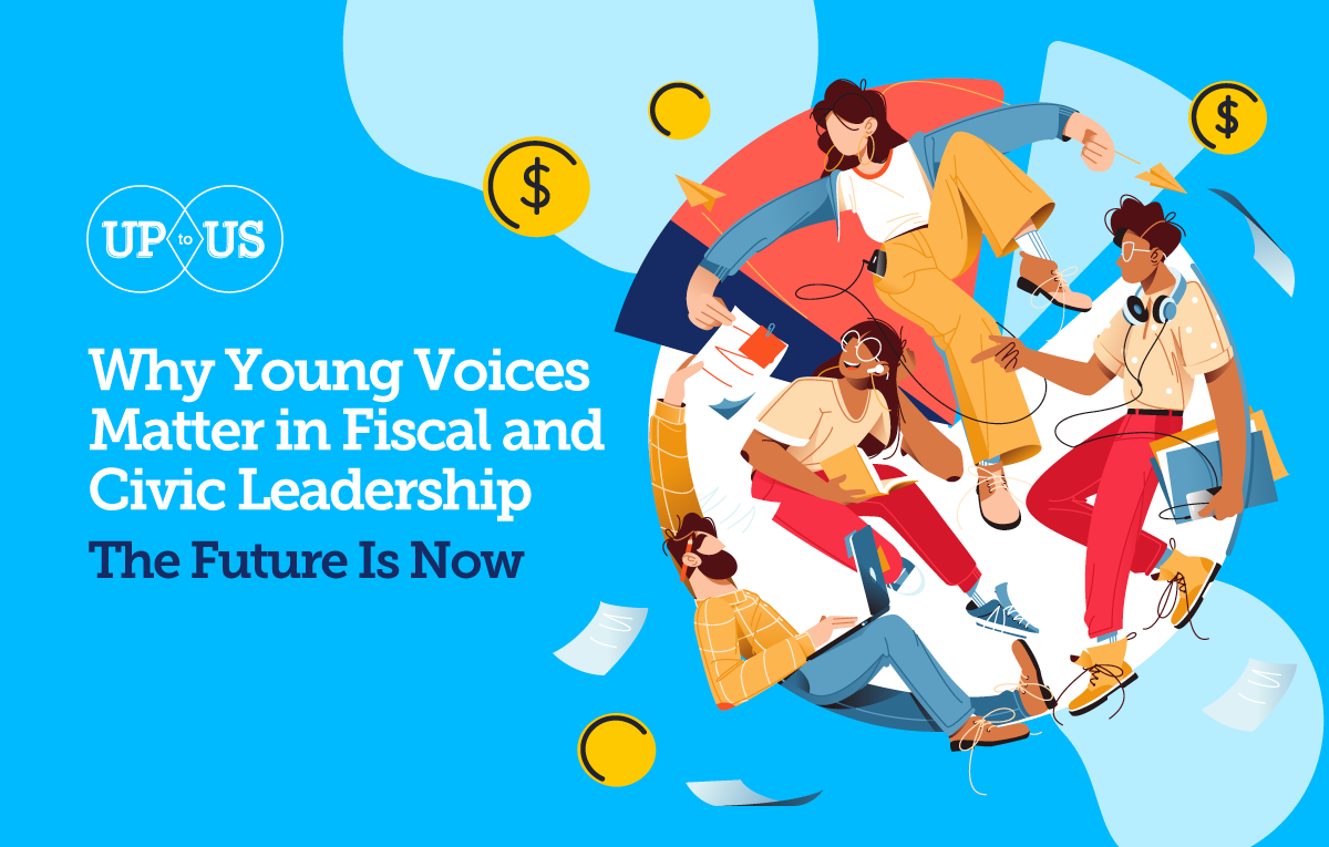 Why Young Voices Matter in Fiscal and Civic Leadership: The Power of Gen Z to Shape Our Future